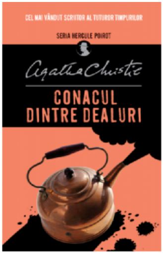 Conacul dintre dealuri - Agatha Christie, Un roman politist de exceptie